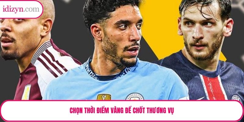 Chọn thời điểm vàng để chốt thương vụ