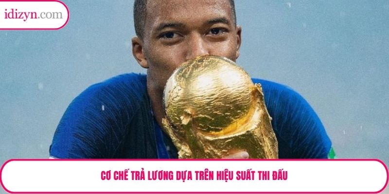 Cơ chế trả lương dựa trên hiệu suất thi đấu
