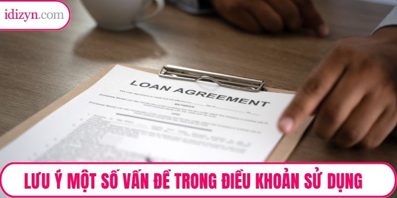 Lưu ý một số vấn đề trong điều khoản sử dụng