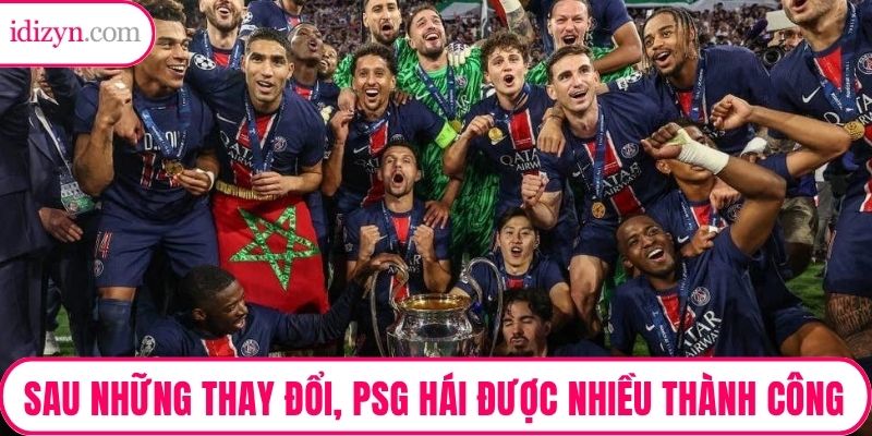 Sau những thay đổi, PSG hái được nhiều thành công