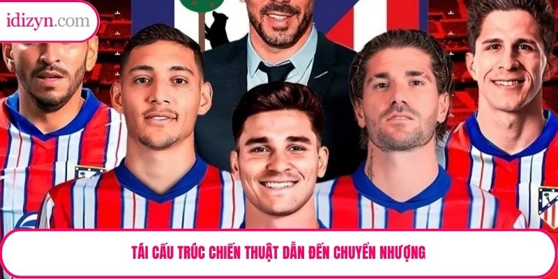 Tái cấu trúc chiến thuật dẫn đến chuyển nhượng